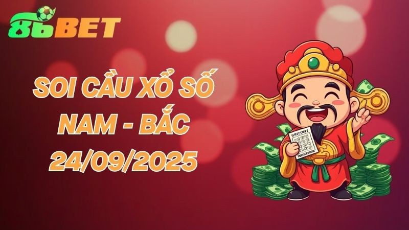 86BET Soi cầu 24/09/2025 – Dự đoán XS hôm nay