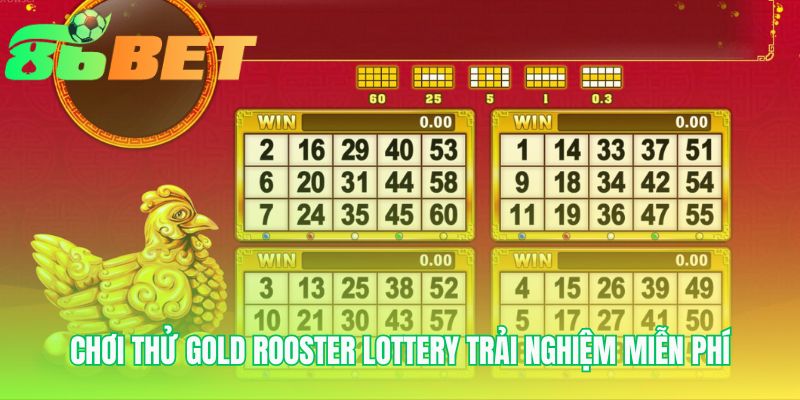 Choi Thu Gold Rooster Lottery Trai Nghiem Mien Phi