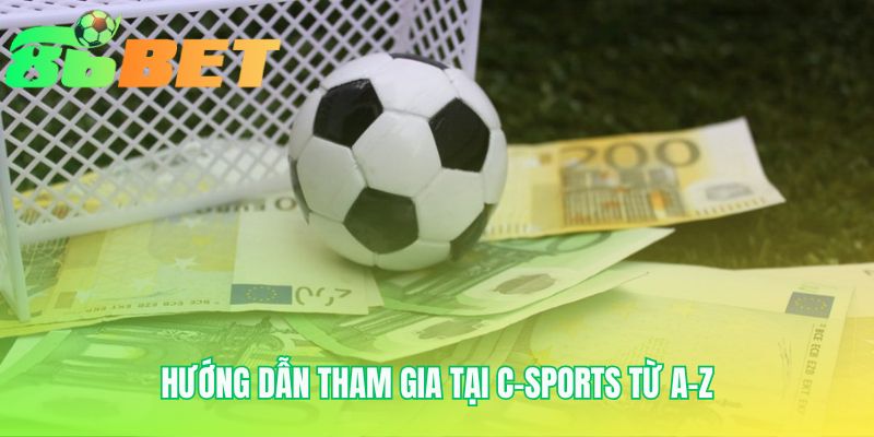 Huong Dan Tham Gia Tai C Sports Tu A Z