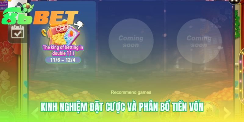 Kinh Nghiem Dat Cuoc Va Phan Bo Tien Von