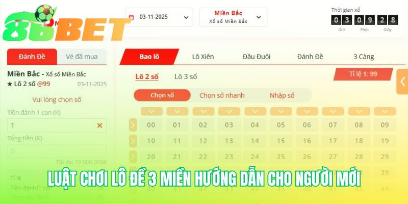 Luat Choi Lo De 3 Mien Huong Dan Cho Nguoi Moi